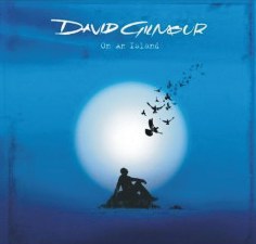 David Gilmour - Living On An Island